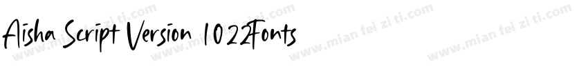 Aisha Script Version 1022Fontself M字体转换